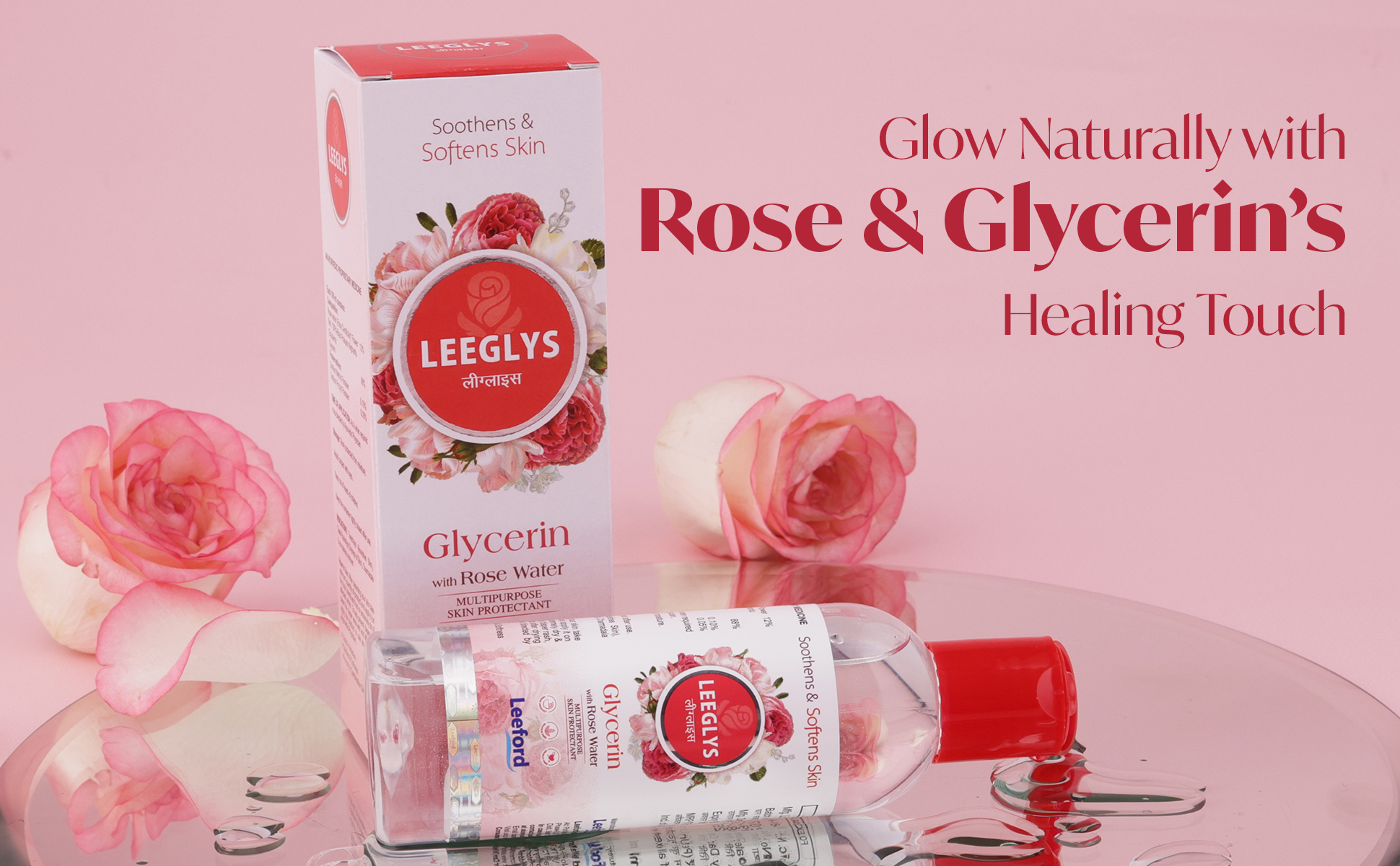 Leeglys Glycerin with Rose Water for Soft Smooth Skin